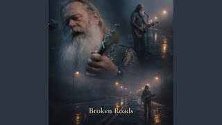 Broken Roads