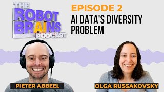 Season 1 Ep. 2 Dr. Olga Russakovsky explains AI data's diversity problem