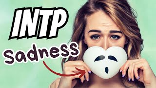 What is the Deep Sadness of INTP?