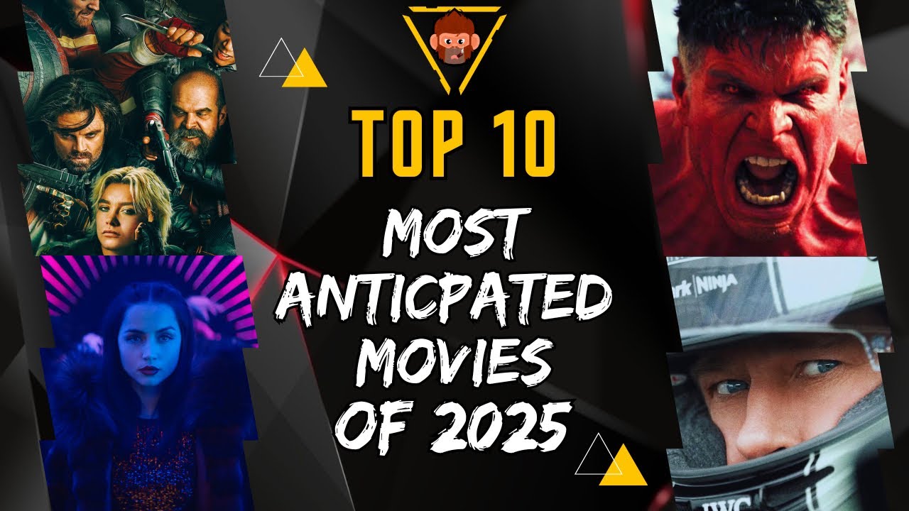 TOP 10 MOST ANTICIPATED MOVIES COMING THIS 2025 - YouTube
