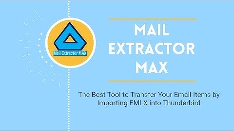 Import EMLX to Thunderbird | Convert Apple Mail Mailbox to Thunderbird