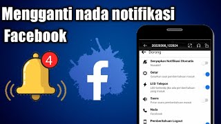 Cara Mengganti Nada Notifikasi Facebook