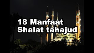 18 Manfaat Shalat Tahajud | Al Hilal