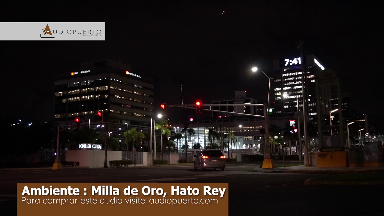 Milla de Oro, Hato Rey Video ambiente YouTube
