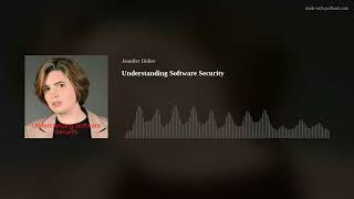 Understanding Software Security