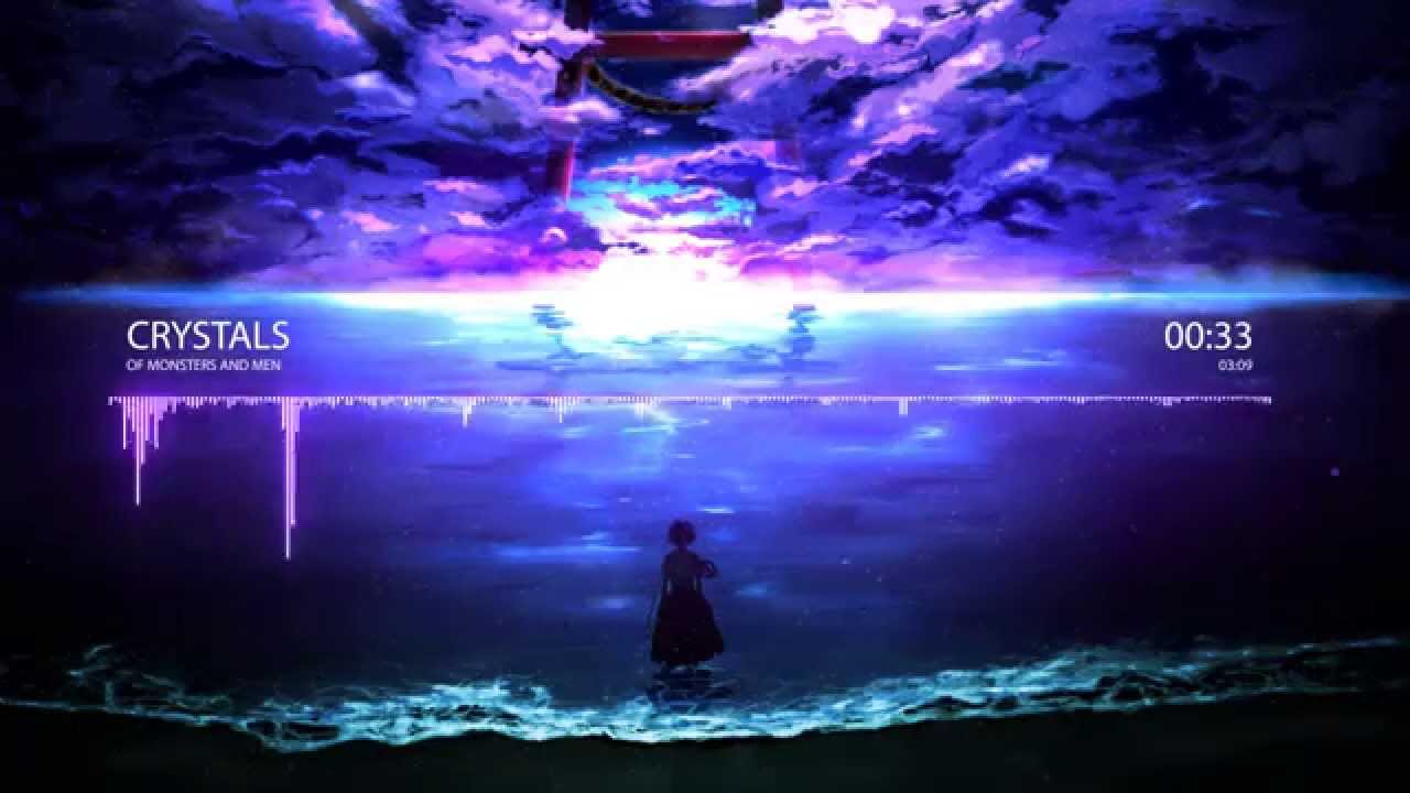Nightcore - Crystals [Of Monsters and Men]