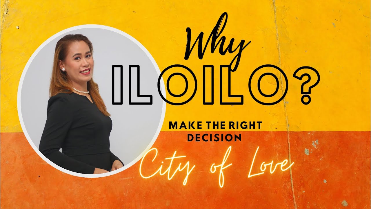 Why Invest in the "City of Love" - Iloilo City? 