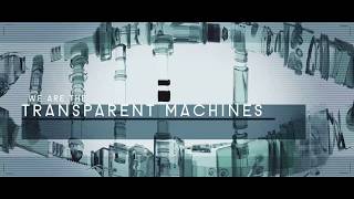 transparent machines