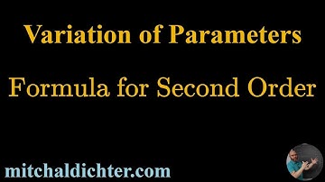Variation of Parameters Formula for Second Order ODEs