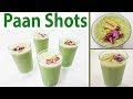 Paan Shots Drink Sharbat Recipe In 5 Minutes पान शॉर्ट्स शरबत ड्रिंक