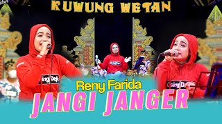 JANGI JANGER ~ RENY FARIDA