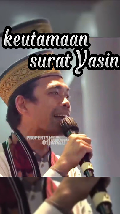 keutamaan surat Yasin | Ustadz Abdul Somad Lc Ma | UAS