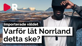 Larmet Gängkriminella Etablerar Sig I Norrland