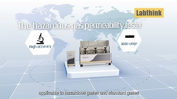 Hazardous Gas Permeability Testing Solutions by Labthink - Packaging Testing Solutions