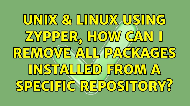 Unix & Linux: Using zypper, how can I remove all packages installed from a specific repository?