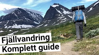 FJÄLLVANDRING Komplett Guide [Nikkaluokta  Kebnekaise  Vakkotavare] Vandringstips för Nybörjare