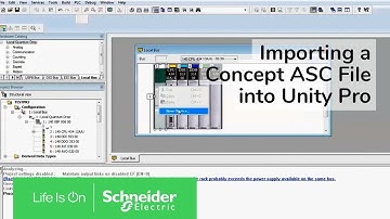 Importing a Concept ASC File into Unity Pro | Schneider Electric Support