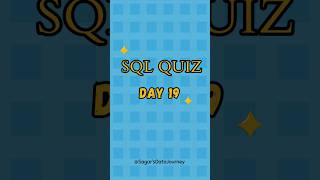 SQL Quiz day 19 |#sqlquiz  #day19
