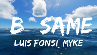 【30 Mins】 Luis Fonsi, Myke Towers - Bésame (Letra/Lyrics)  | Best Vibe Music