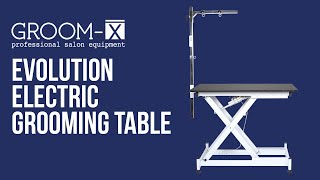 Evolution Electric Grooming Table | GROOM-X