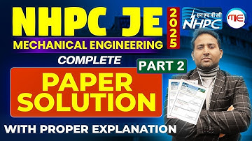 NHPC JE 2025 Mechanical Complete Paper Solution | NHPC JE 2025  Detailed paper solution by Rahul Sir