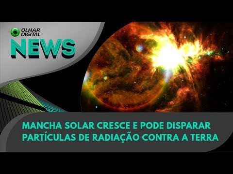 Ao Vivo | Mancha solar cresce e pode disparar partículas de radiação contra a Terra | 21/06/2022