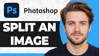 How to Split an Image in Photoshop (Easiest Way) (2026 Guide)