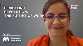 Reskilling revolution: the future of work | Beyond Imagens de Marca