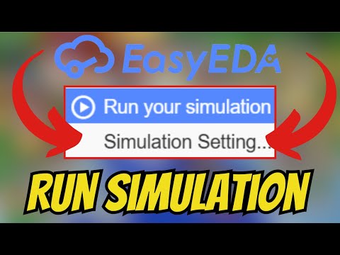 How To RUN Simulation In EasyEDA! [QUCK & EASY]