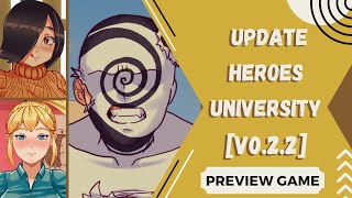 Update Preview Game Android/Joiplay/PC Game Heroes University [v0.2.2] Gameplay Dub Indonesia screenshot 1