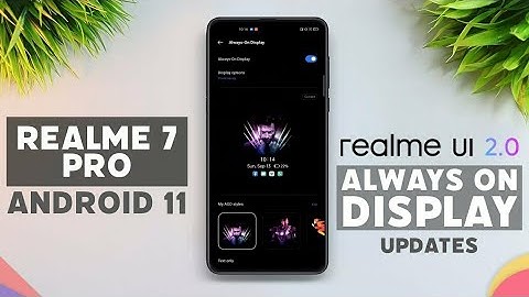 Always On Display Realme 7 Pro Realme UI 2.0 Update | AOD IN Realme 7 Pro