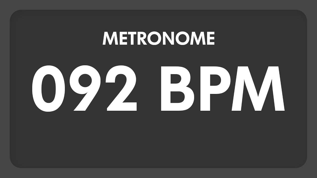 92 BPM - Metronome - YouTube