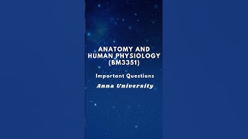 Anatomy and Human Physiology (BM 3351)| Important Questions #annauniversity  #biomedicalengineering