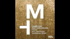 CamelPhat feat. Cari Golden - Freak (Matthias Tanzmann Remix) (MHD085)