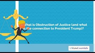 What is Obstruction of Justice