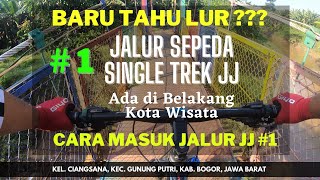 Trek Sepeda Tanah Dekat Kota Wisata - Jalur Sepeda JJ Belakang Kota Wisata - Cara Masuk #1