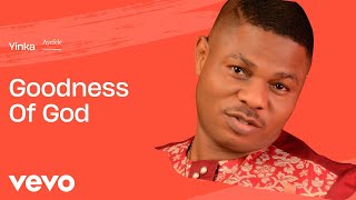 Yinka Ayefele - Goodness Of God (Side A)