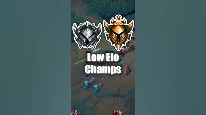 The Best Low Elo Champs !