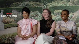 Ruth Gemmell, Adjoa Andoh, and Golda Rosheuvel on 'Bridgerton' Season 3