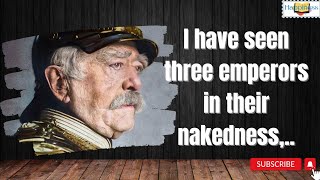 Otto von Bismarck Quotes||Only a fool learns from his own mistakes. @Read10Q