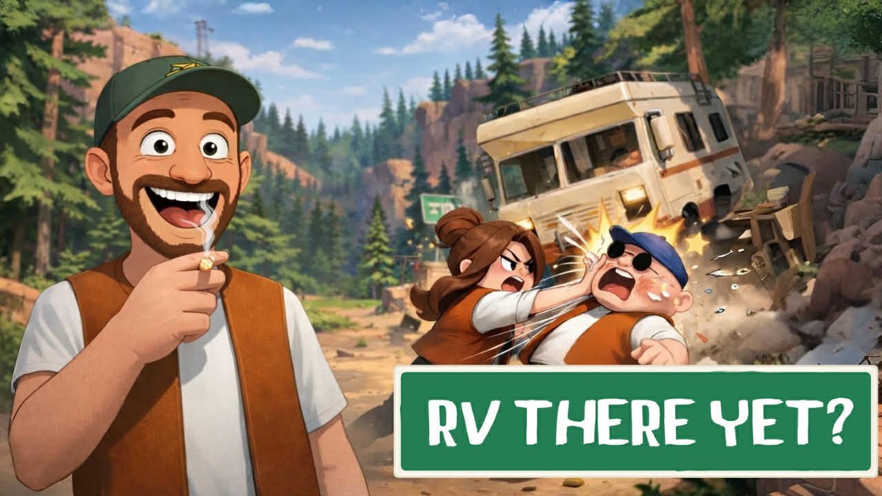 RV THERE YET? Lets go!