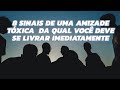 8 sinais de uma amizade txica da qual voc deve se livrar imediatamente