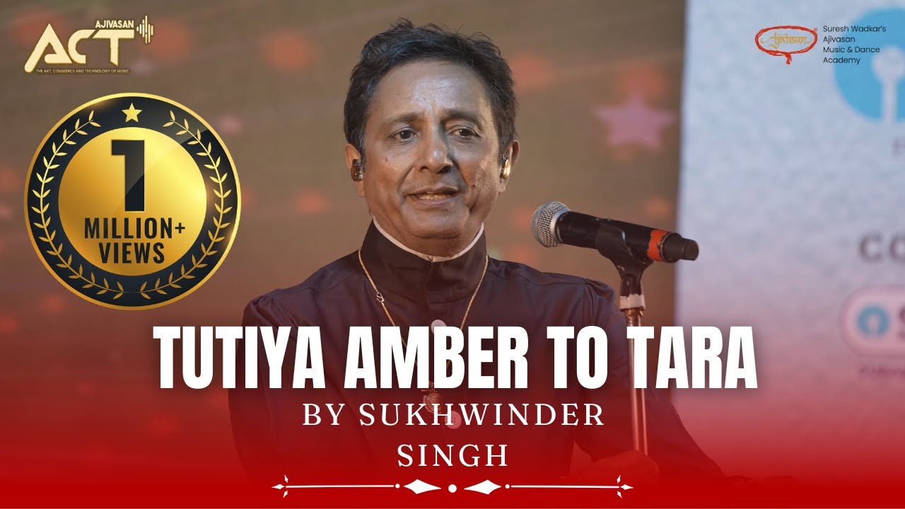 Tutiya Amber To Tara | Sukhwinder Singh | Live performance | ACT 2023 | Ajivasan Music Academy