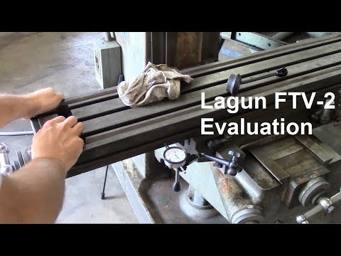 Lagun FTV-2 Milling Machine Evaluation