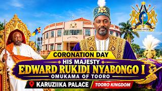 🔴 LIVE: CORONATION OF NEW TOORO KING-HIS MAJESTY EDWARD RUKIDI NYABONGO I FROM KARUZIIKA PALACE