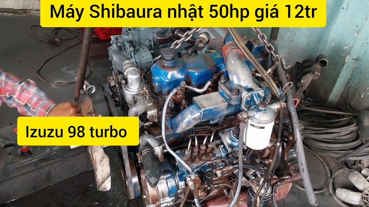 Shibaura nhật 50hp giá 12tr. izuzu 98 turbo. Izuzu93 nhật. Kia jt33....