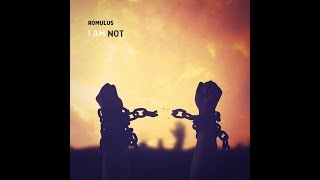 Romulus - I Am Not (Original Mix)