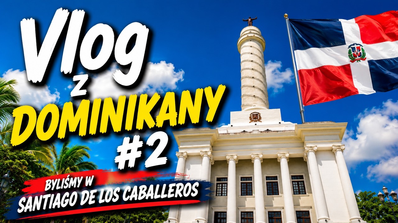 Vlog z Dominikany, cz. 2