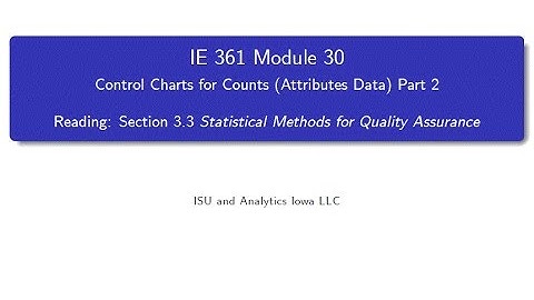 Statistical Process Improvement Module 30