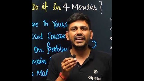 Can I crack IIT JEE in 4 Months? | JEE 2022 Motivation | IIT Motivation | ATP STAR